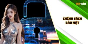Chính Sách Bảo Mật
