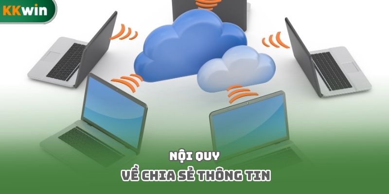 Nội quy về chia sẻ thông tin