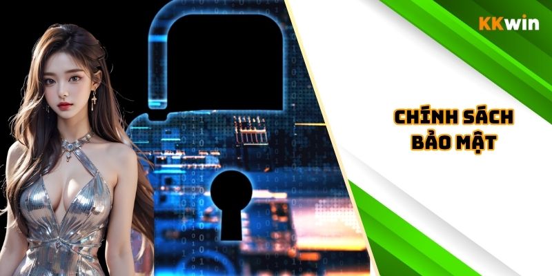 Chính Sách Bảo Mật