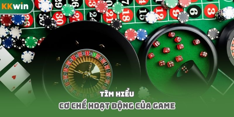Tìm hiểu cơ chế hoạt động của game