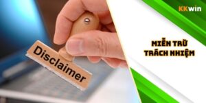 Miễn Trừ Trách Nhiệm