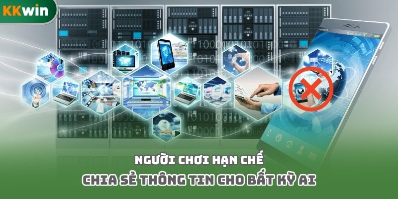 Người chơi hạn chế chia sẻ thông tin cho bất kỳ ai