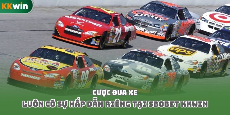 Cược đua xe luôn có sự hấp dẫn riêng tại SBOBET Kkwin